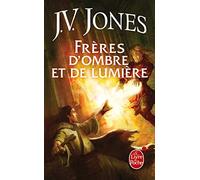 Frères d'ombre et de lumière (Le Livre des mots, Tome 3)
