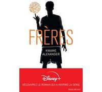 Frères (Edition 2023) Kwame Alexander (Auteur), Alice Delarbre (Traduction)