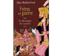 Frères en guerre Alex Rutherford (Auteur)