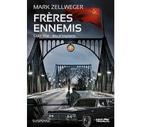 Frères ennemis-Cold War, jeux d'espions