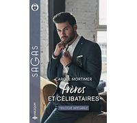 Frères et célibataires: Une aura de scandale - Le secret de Nina - Dans les bras de Michael D'Angelo