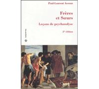 Frères et Soeurs : Leçons de psychanalyse
