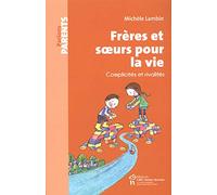 FRÈRES ET SOEURS POUR LA VIE