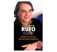 Frères et soeurs, une maladie d'amour