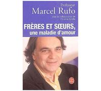 Frères Et Soeurs, Une Maladie D'amour