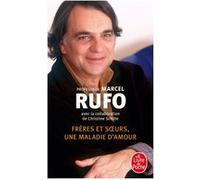 Frères et soeurs, une maladie d'amour Marcel Rufo (Auteur)