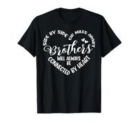 Frères et sœurs Side by Side Or Miles Apart Brothers T-Shirt Graphique avec Valeur