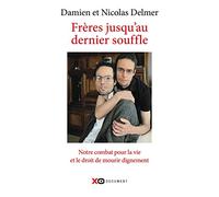 Frères jusqu'au dernier souffle