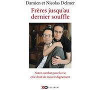 Frères jusqu'au dernier souffle
