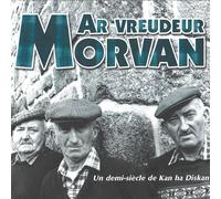 Frères Morvan - Les frères Morvan - Un demi-siècle de Kan ha Diskan, Album de Musique Traditionnelle Bretonne