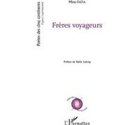 Frères Voyageurs Mino Faïta (Auteur)