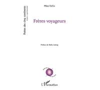 Frères Voyageurs - Mino Faïta - L'harmattan - broché - Poésie