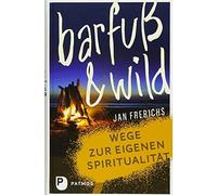 Frerichs, J Barfub Und Wild - (German Import) Book NEUF