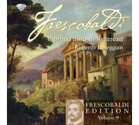 Frescobaldi: Édition Vol. 9, Il Primo Libro Di Recercari