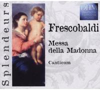 Frescobaldi, Girolamo - Frescobaldi - Messe de la Madone