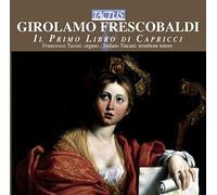 Frescobaldi Girolamo : Il Primo Libro Di Capricci