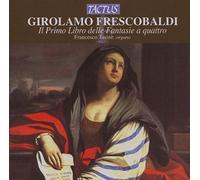 Frescobaldi – Il Primo Libro Delle Fantasie a quattro – Tactus