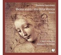 Frescobaldi: Messa Sopra l'Aria Della Monica, Motets