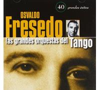 Fresedo, Osvaldo - 40 Grandes Exitos [Import]