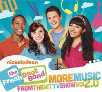 Fresh Beat Band – Fresh Beat Band 2.0 : More Music from The Hit Show