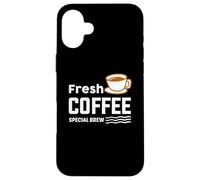 Fresh Coffee Special Brew Baristas Funny Coffee Lover Coque pour iPhone 16 Plus