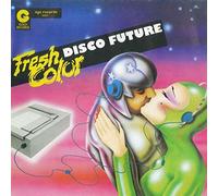 Fresh Color - Disco Future - ZYX Records - ZYX 5224