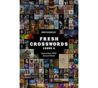 Fresh Crosswords: Issue 6. Weekly Crossword Fun for Clever Thinkers Who Enjoy Wordplay