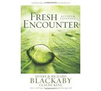 Fresh Encounter: God's Pattern for Spiritual Awakening by Anne Graham Lotz (Foreword), Henry Blackaby (1-Apr-2009) Paperback