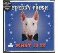 Fresh, Freddy - What It is [Import]