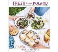 Fresh From Poland by Michal Korkosz Michal Korkosz (Auteur)