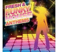 Fresh & Funky Dance Anthems