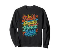Fresh Grade Fierce Sass Cool Back to School Typographie Sweatshirt