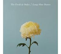 Fresh & Onlys - Long Slow Dance [Import]
