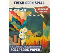 Fresh Open Space: Bright and Breezy Patterns Perfect for DIY Projects, Decoupage, Card Making, and Collage Art