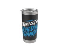 Fresh Out Of Schedule Changes Conseiller scolaire |- Gobelet isotherme en acier inoxydable double paroi