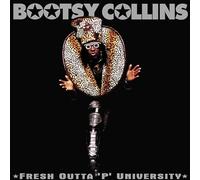 Bootsy Collins – Fresh Outta 'P' University – CD