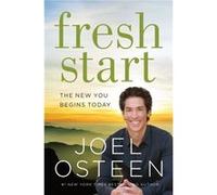 Fresh Start by Joel Osteen Joel Osteen, (Auteur)