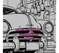 Fresh Start: Enjoy watching this little car make a refit revival. Please bring this book to life with colour.
