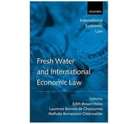 Fresh Water And International Economic Law