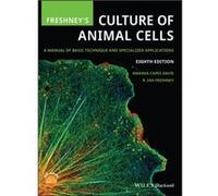 Freshneys Culture of Animal Cells by Freshney & R. Ian University of Glasgow & Scotland Amanda Capes-Davis R. Ian Freshney (Auteur)