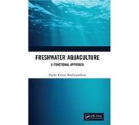 Freshwater Aquaculture by Biplab Kumar Bandyopadhyay Biplab Kumar Bandyopadhyay (Auteur)