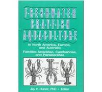 Freshwater Crayfish Aquaculture in North America, Europe, and Australia