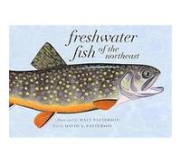 Freshwater Fish of the Northeast