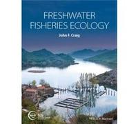 Freshwater Fisheries Ecology Freshwater Fisheries Ecology (Auteur)