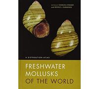 Freshwater Mollusks Of The World: A Distribution Atlas
