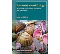 Freshwater Mussel Ecology, Freshwater Ecology Series David L. Strayer (Auteur)