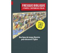 Fresque biblique : L'histoire de l'Église 3e partie - Gaëtan Evrard - Fidelite Eds - broché - Essai