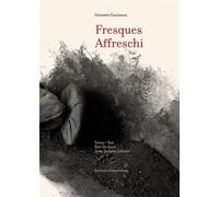 Fresques Affreschi : La sagacia nell'attesa rende una bella memoria - Giuseppe Caccavale - Parentheses Eds - broché - Beau livre