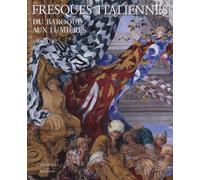 Fresques italiennes du baroque aux lumières