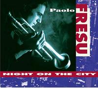 Fresu, Paolo - Night on The City [Import]